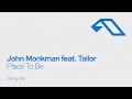 John Monkman Feat Tailor Place To Be String Mix mp3