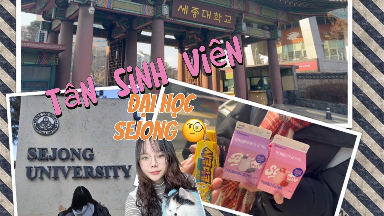 Một Ngày Khám Phá Đại Học Sejong | Chuẩn Bị Nhập Học!