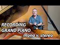Recording a Grand Piano with HypeMiC - Mono v. Stereo