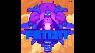 Fat Cat - Game Theme 2