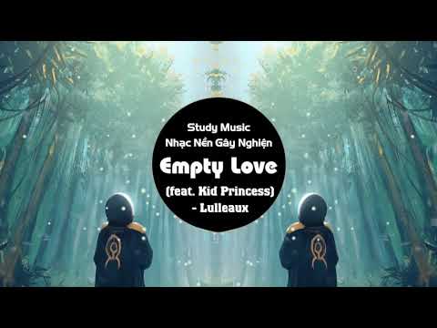 Empty Love (feat. Kid Princess) (Sped Up)
