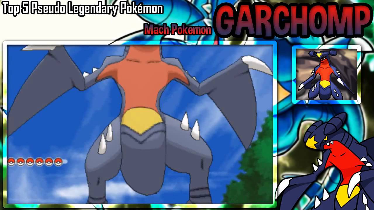 Top 5 Pseudo Legendary Pok mon W The4thGenGamer YouTube