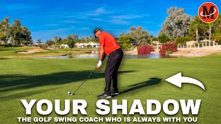 Your Shadow: The Golf Swing Coach Who Is Always With You