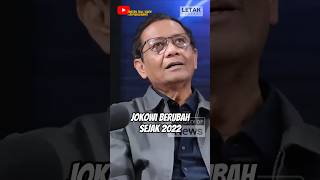 Jokowi berubah sejak 2022 #shorts #podcast #mahfudmd