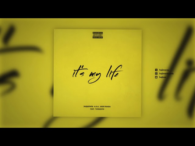 Эндшпиль TumaniYO - It's My Life