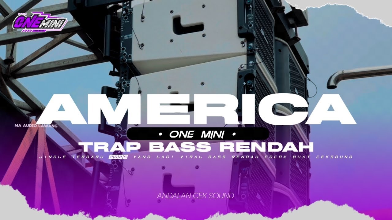DJ trap viral terbaru ‼️ BASS RENDAH AMPUH || American • para pecinta HOREG pasti tau #onemini