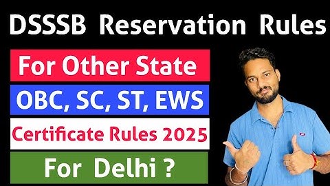 DSSSB Other State Reservation 2025 | Certificate Rules & Eligibility Full Details