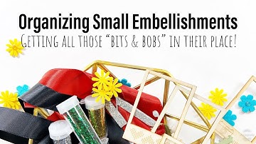 Organizing Small Embellishments in Your Craft Room