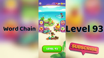 Word Chain Level 93 Answers 🔗 | Easy Solutions & Tips