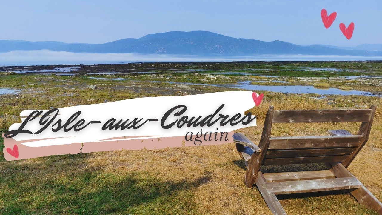 VOYAGE TON QUÉBEC - Découvre l'Isle-aux-Coudres (partie 2)