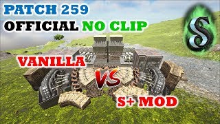 Ark Patch 259 Official Structure No Clipping Vanilla Vs S Mod Building Structure Comparison Youtube