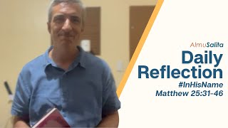 Daily Reflection | InHisName | Matthew 25:31-46 | November 26, 2023