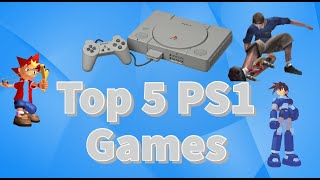 Top 5 PS1 games