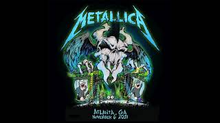 Metallica - ATLive - Atlanta GA - Nov 6 2021 Livemetallica.com Soundboard Audio Full Concert