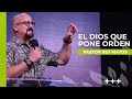 Pastor Rey Matos: El Dios que pone Orden - Domingo, 11 de abril de 2021