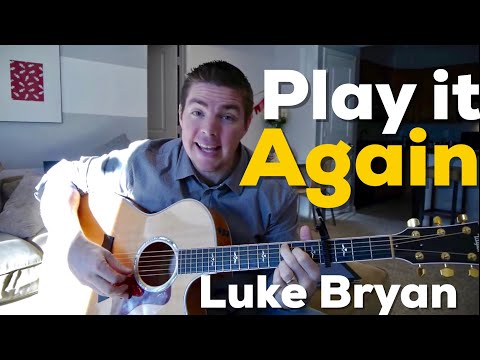 "Play it Again" Beginner Guitar Lesson - (Luke Bryan)