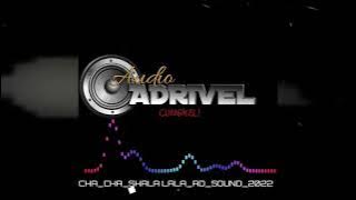 CHA_CHA_ASIK||ADRIVEL_SS||_TMPpro_2022