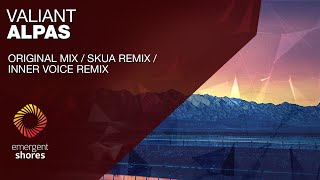 Valiant - Alpas Skua Remix Emergent Shores