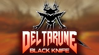 Black Knife - Deltarune Chapter 3 Argent Metal Remix
