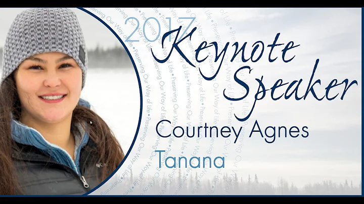 Courtney Agnes - Preserving Our Way of Life