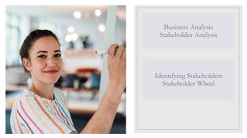 Business Analysis - Stakeholder Identification