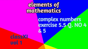 Class 11 maths # 21 chapter 5 complex numbers exercise 5.5 Q. NO. 4 AND 5