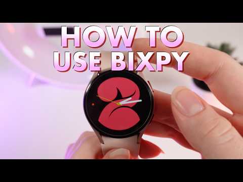 How to Use Bixby on Samsung Galaxy Watch 4: Complete Guide