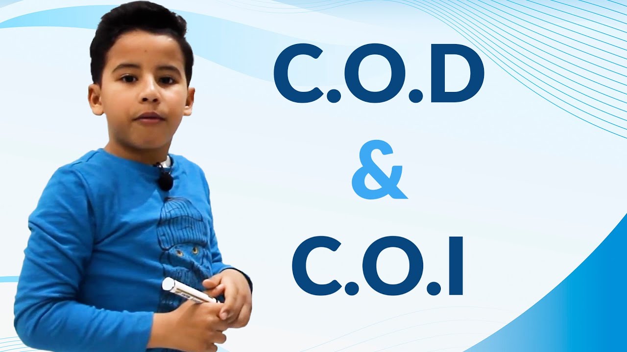 Le Complément d'Objet Direct (C.O.D) et le Complément d'Objet Indirect (C.O.I)