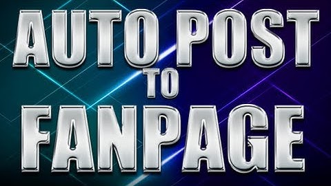 How To Auto Post Wordpress Rss Feed To Facebook Fan Pages 2014- Wp Plugin To Auto Publish 2 Fan Page