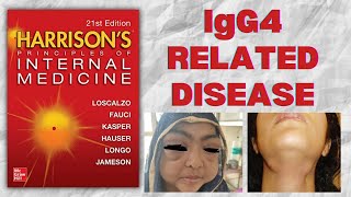 IgG4 Related Disease | Pathophysiology | Clinical Features | Treatment | Harrison