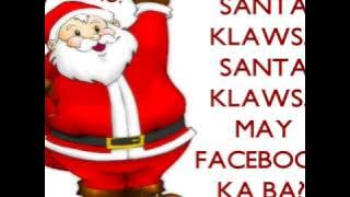 SANTA KLAWS, MAY FACEBOOK KA BA? Cover Song by Nissimac Eternal (Jingle Bells Parody)