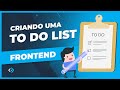 Lista De Tarefas Com HTML CSS E JavaScript Frontend Projeto Full Stack Html Css Javascript mp3