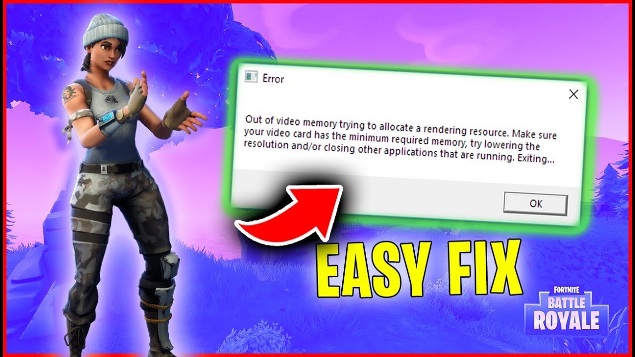 Fortnite 'Out of Video Memory' Error: What Is It and How to Fix?