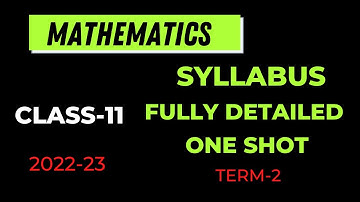 Maths Term-2 Syllabus Class 11 One Shot Fully Detailed Video