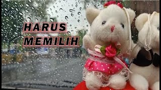 HARUS MEMILIH COVER - WIDI NUGROHO