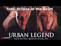 Urban Legend-Total Eclipse of the Heart by Bonnie Taylor