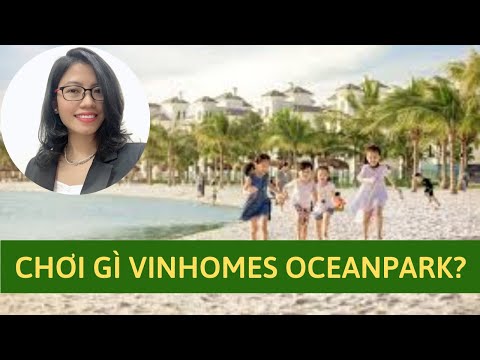 Video Trẻ nhỏ chơi gì ở Vinhomes Ocean Park Gia Lâm Hà Nội? - youtube