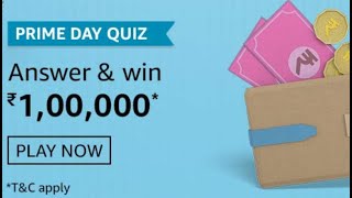 Amazon Prime Day Quiz Answers Win 100000