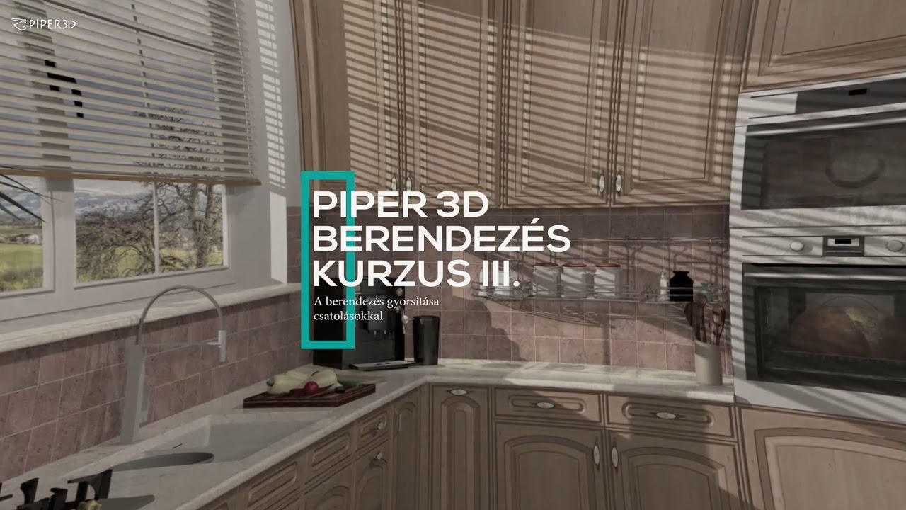 Piper 3d látványtervezŠkurzus berendezés iii. rész : a ...