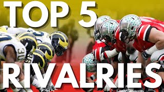 College Football Rivalries Ranked! Ohio State–Michigan, Iron Bowl, Red River, USC–Notre Dame