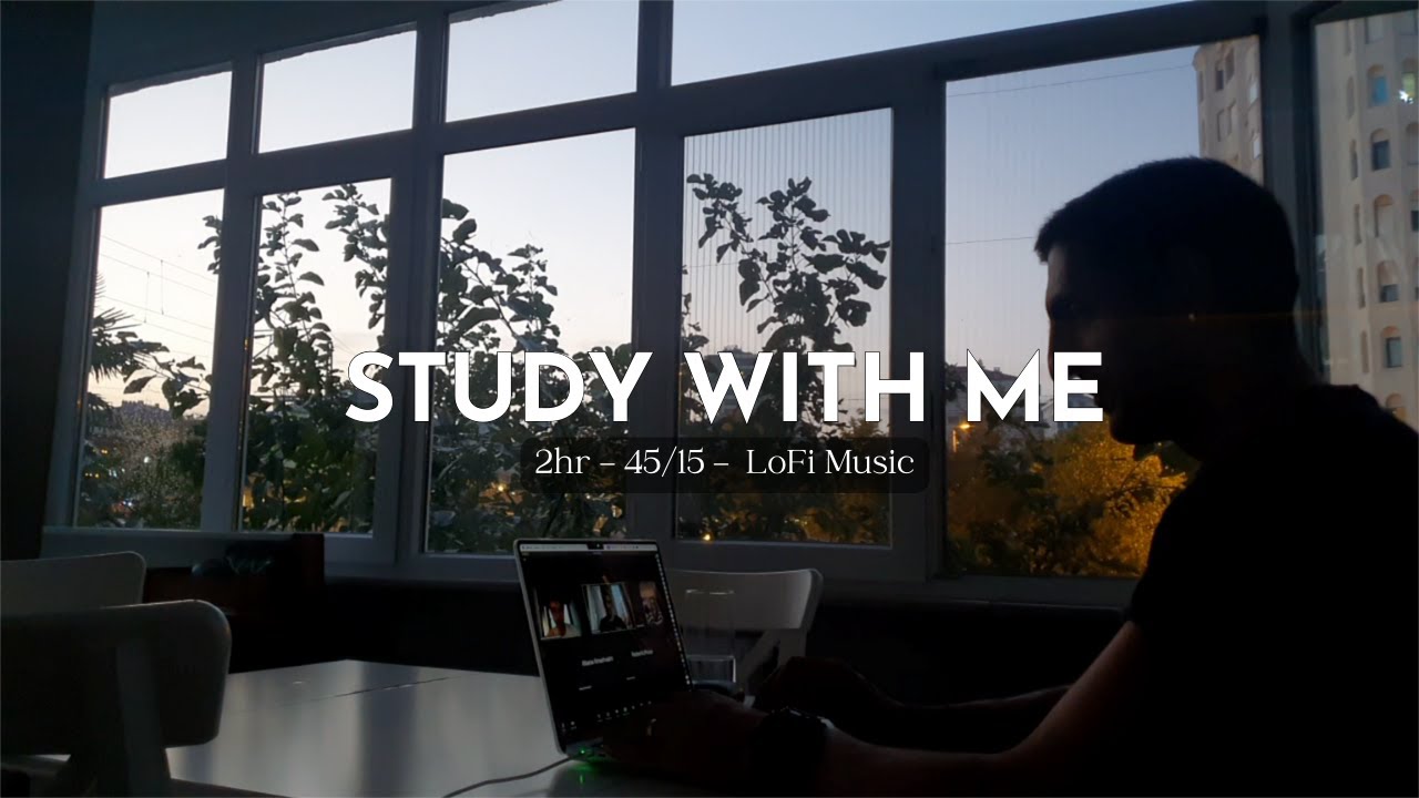 2 hour study with me | 45/15 Pomodoro| Lofi Music | Deep Focus - YouTube