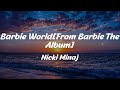 Nicki Minaj - Barbie World[From Barbie The Album] (Lyrics)