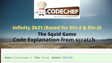 The Squid Game - Infinity 2k21 Division 3 (Rated) - AC Solution with Explanation