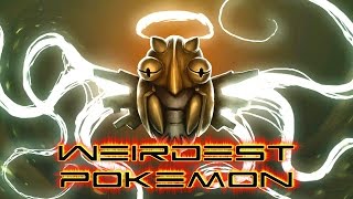 Top 5 WEIRDEST POKEMON!