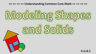 Understanding Common Core Math (Standard K.G.B.5)