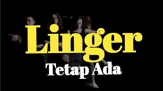 Linger (The Cranberries lirik terjemahan )