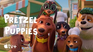 Pretzel and the Puppies — Official Trailer | Apple TV+