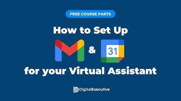 How to Set Up Gmail and Google Calendar for your Virtual Assistant