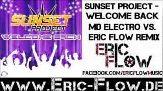 Full Sunset Project - Welcome Back (MD Electro Vs. Eric Flow Remix) Guide
