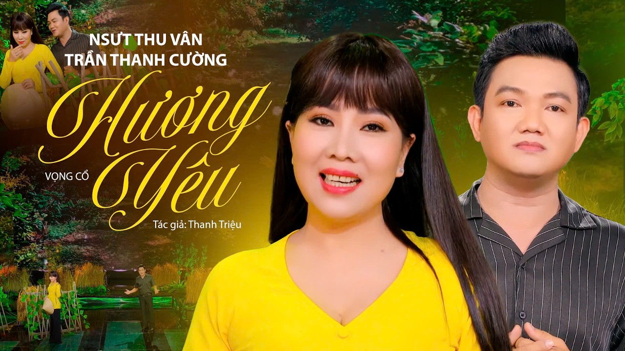 Thổn Thức Cặp Đôi Hát Vọng Cổ Khiến Khán Giả Xao Xuyến🌸HƯƠNG YÊU - NSƯT Thu Vân & Trần Thanh Cường